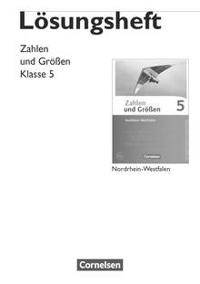 Zahlen und Größen - Lösungen zum Schulbuch - 5. Schuljahr