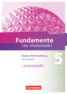 Fundamente der Mathematik - Arbeitsheft mit Lösungen - 5. Schuljahr