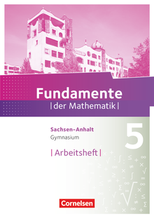 Fundamente der Mathematik - Arbeitsheft mit Lösungen - 5. Schuljahr