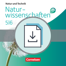 Natur und Technik - Naturwissenschaften: Differenzierende Ausgabe - Teil 1: Lebensräume und Lebensbedingungen, Sonne - Wetter - Jahreszeiten - Kopiervorlagen als Download - Band 5/6