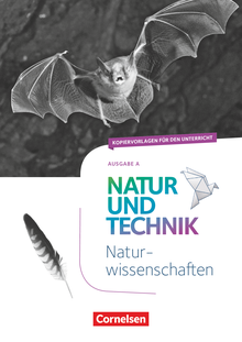 Natur und Technik - Naturwissenschaften: Neubearbeitung - Kopiervorlagen - 5./6. Schuljahr: Naturwissenschaften