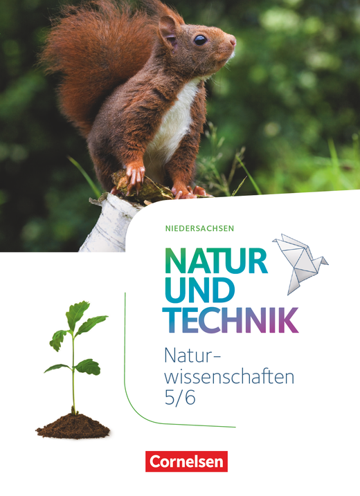 Natur und Technik - Naturwissenschaften: Neubearbeitung - Schulbuch - 5./6. Schuljahr