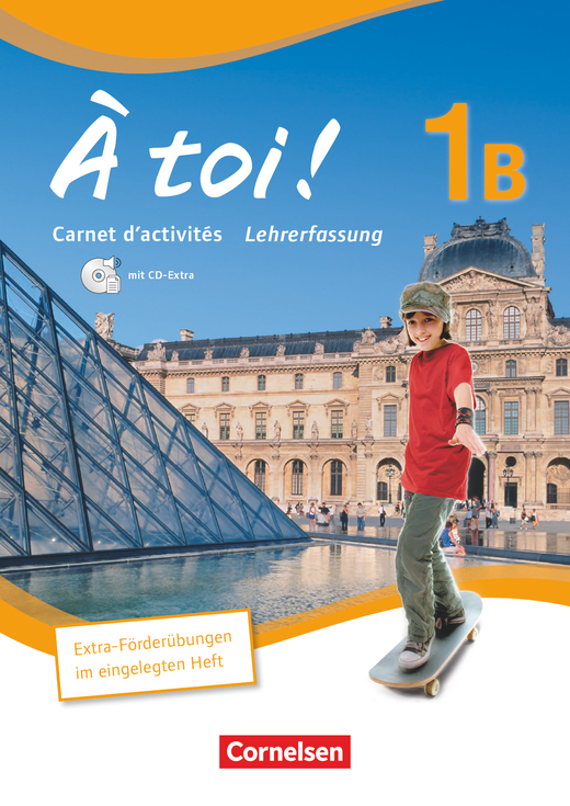 À toi ! - Carnet d'activités mit CD-Extra - Lehrkräftefassung - Band 1B