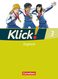 Klick! Englisch - Schulbuch - Band 3: 7. Schuljahr