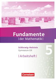 Fundamente der Mathematik - Arbeitsheft mit Lösungen - 5. Schuljahr