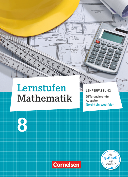 Lernstufen Mathematik - Schulbuch - Lehrkräftefassung - 8. Schuljahr