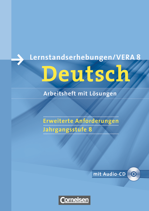 Vorbereitungsmaterialien für VERA - Arbeitsheft mit Lösungen und Hör-CD - 8. Schuljahr: Erweiterte Anforderungen