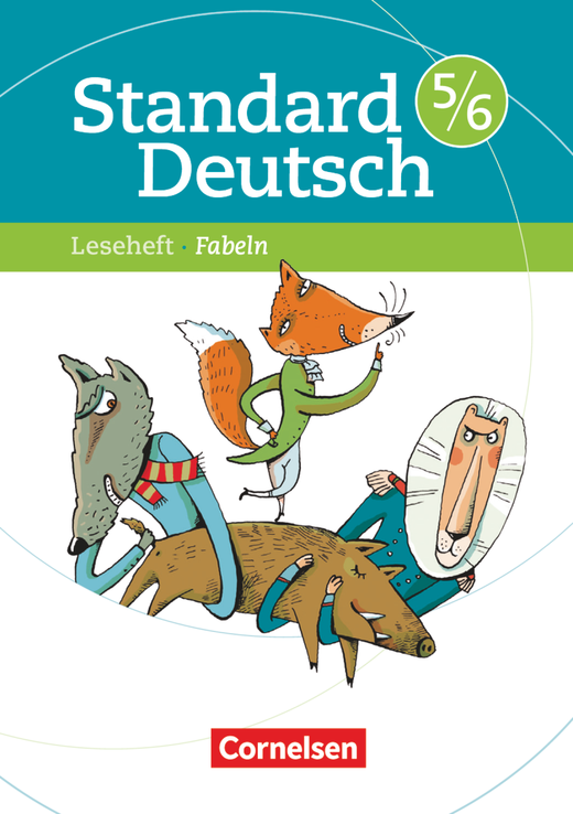 Standard Deutsch - Fabeln - Leseheft mit Lösungen - 5./6. Schuljahr