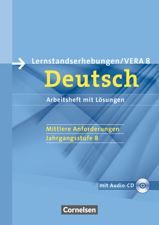 Vorbereitungsmaterialien für VERA - Arbeitsheft mit Lösungen und Hör-CD - 8. Schuljahr: Mittlere Anforderungen