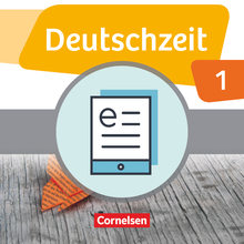 Deutschzeit - Schulbuch als E-Book - Band 1: 5. Schuljahr