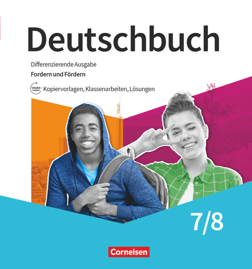 Deutschbuch - Fordern und Fördern - Kopiervorlagen, Klassenarbeiten, Lösungen - Materialien zum Fordern und Fördern im Ordner - 7./8. Schuljahr