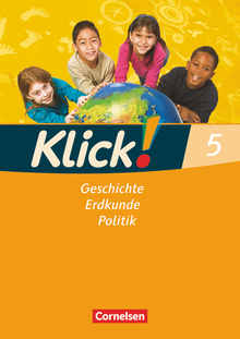 Klick! Geschichte, Erdkunde, Politik - Arbeitsheft - 5. Schuljahr