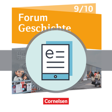 Forum Geschichte - Neue Ausgabe - Vom Ersten Weltkrieg bis zur Gegenwart - Basismodule - Wahlmodule - Fächerverbindende Module - Schulbuch als E-Book - 9./10. Schuljahr