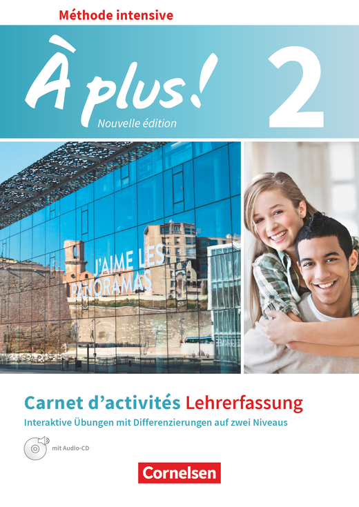 À plus ! - Carnet d'activités mit interaktiven Übungen online - Lehrkräftefassung - Band 2