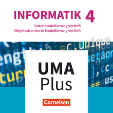 Informatik (Oldenbourg) - Datenmodellierung vertieft - Objektorientierte Modellierung vertieft - Unterrichtsmanager Plus online (Testzugang 90 Tage) - Band 4