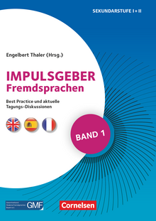 Impulsgeber Fremdsprachen - Best Practice und aktuelle Tagungs-Diskussionen - Buch - Band 1